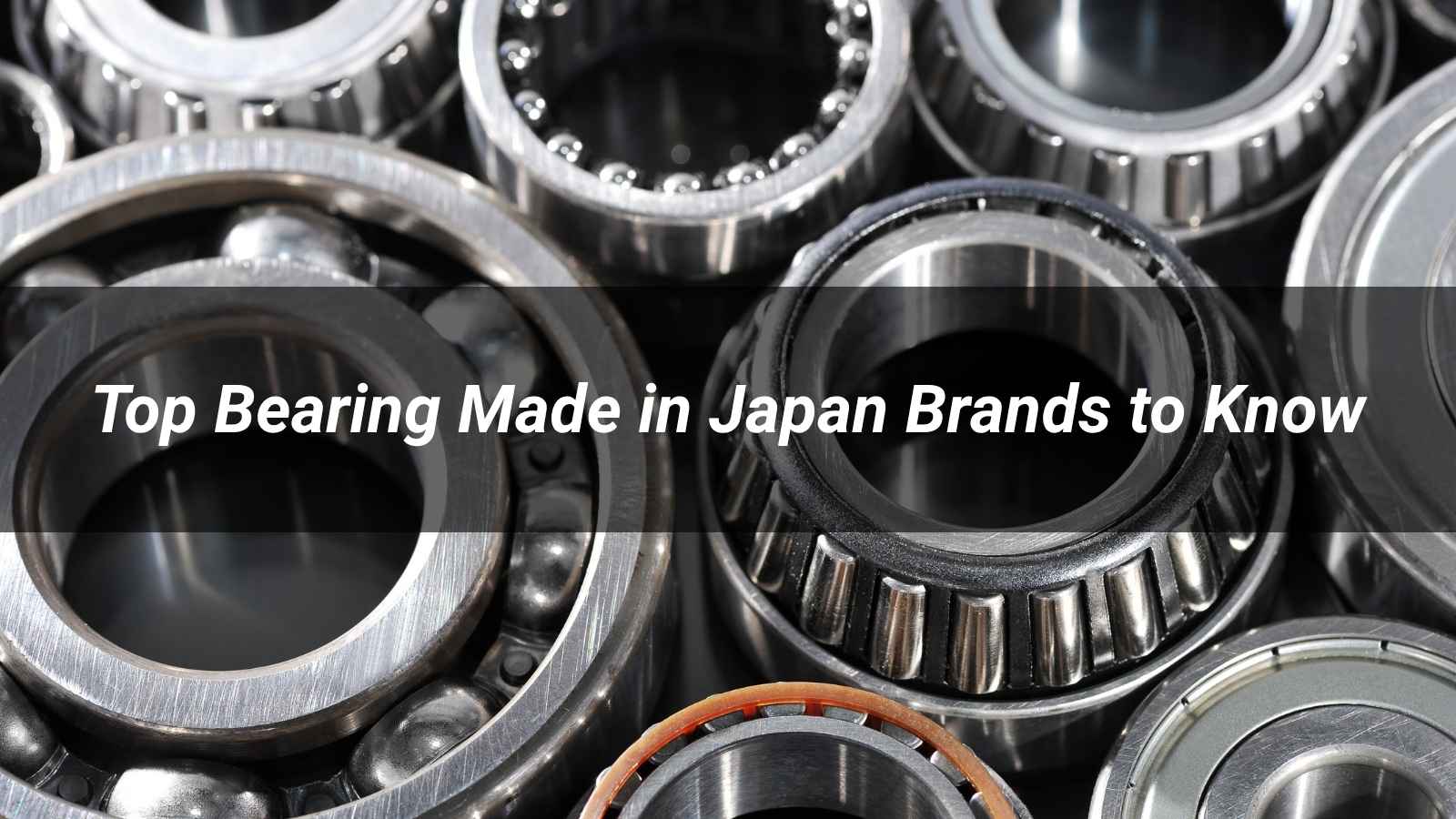 Top 5 Bearing Made in Japan Brands to Know in 2026